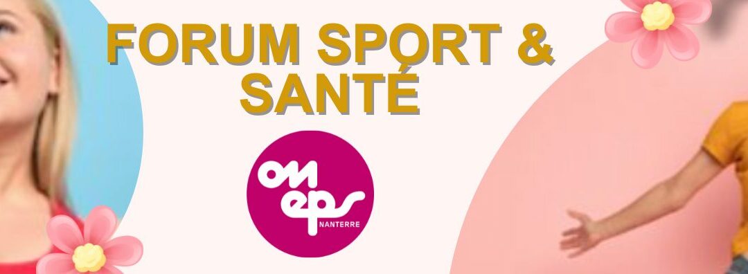 [Coming Soon] Le Forum Sport Santé OMEPS